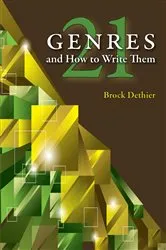 Book cover of Twenty-One Genres and How to Write Them by Unknown