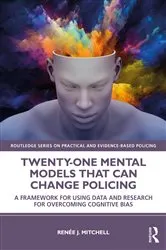 Book cover of Twenty-one Mental Models That Can Change Policing by Unknown