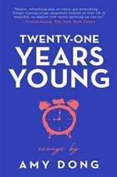 Book cover of Twenty-One Years Young by Amy Dong