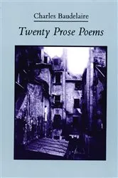 Book cover of Twenty Prose Poems by Charles Baudelaire
