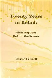 Book cover of Twenty Years in Retail by Cassie Laurell