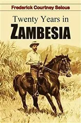 Book cover of Twenty Years in Zambesia by Unknown