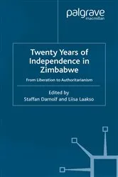 Book cover of Twenty Years of Independence in Zimbabwe by S. Darnolf