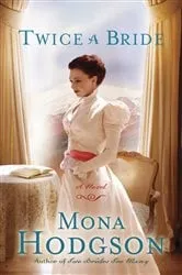 Book cover of Twice a Bride by Mona Hodgson