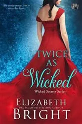 Book cover of Twice As Wicked by Elizabeth Bright