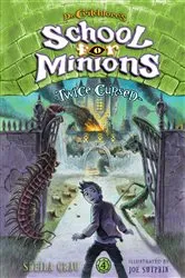Book cover of Twice Cursed (Dr. Critchlore's School for Minions #4) by Sheila Grau
