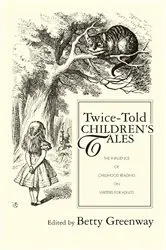 Book cover of Twice-Told Children's Tales by Betty Greenway