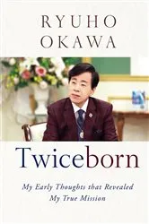 Book cover of Twiceborn by Ryuho Okawa