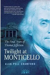 Book cover of Twilight at Monticello by Alan Pell Crawford