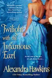 Book cover of Twilight with the Infamous Earl by Alexandra Hawkins
