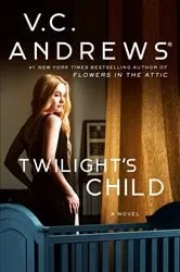 Book cover of Twilight's Child by V.C. Andrews