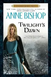 Book cover of Twilight's Dawn by Anne Bishop