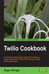 Book cover of Twilio Cookbook (2nd ed.) by Roger Stringer