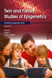 Book cover of Twin and Family Studies of Epigenetics by Shuai Li