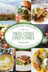 Book cover of Twin Cities Chef's Table by Stephanie Meyer