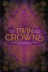 Book cover of Twin Crowns, Tome 01 by Catherine Doyle