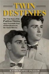 Book cover of Twin Destinies by Kathy Pappas Angelos
