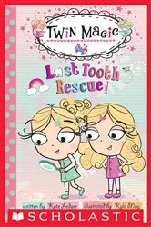 Book cover of Twin Magic: Lost Tooth Rescue! (Scholastic Reader, Level 2) by Kate Ledger