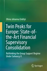 Book cover of Twin Peaks for Europe: State-of-the-Art Financial Supervisory Consolidation by Olivia Johanna Erdélyi