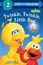 Book cover of Twinkle, Twinkle, Little Bug (Sesame Street) by Katharine Ross