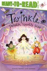 Book cover of Twinkle, Twinkle, Sparkly Star by Katharine Holabird