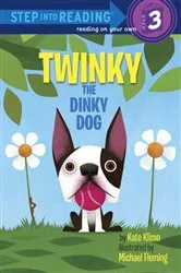 Book cover of Twinky the Dinky Dog by Kate Klimo