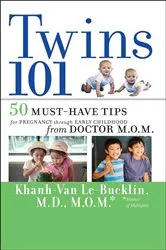 Book cover of Twins 101 by Khanh-Van Le-Bucklin