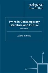 Book cover of Twins in Contemporary Literature and Culture by Juliana De Nooy