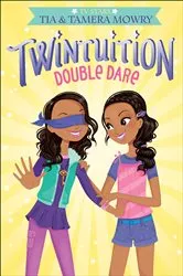 Book cover of Twintuition: Double Dare by Tia Mowry