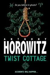 Book cover of Twist Cottage by Anthony Horowitz
