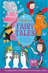 Book cover of Twisted Fairy Tales by Stewart Ross