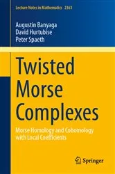 Book cover of Twisted Morse Complexes by Augustin Banyaga