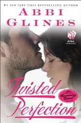 Book cover of Twisted Perfection by Abbi Glines