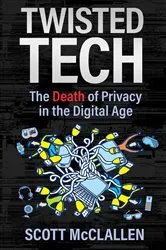 Book cover of Twisted Tech by Scott McClallen