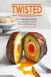 Book cover of Twisted: The Cookbook by Team Twisted