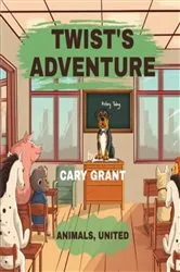 Book cover of Twist's Adventure by Cary Grant
