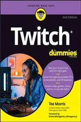 Book cover of Twitch For Dummies (2nd ed.) by Tee Morris