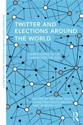 Book cover of Twitter and Elections Around the World by Richard Davis