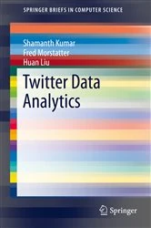 Book cover of Twitter Data Analytics by Shamanth Kumar