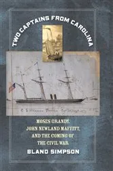 Book cover of Two Captains from Carolina by Bland Simpson