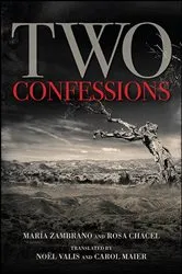 Book cover of Two Confessions by María Zambrano