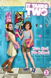 Book cover of Two Cool for School by Belle Payton