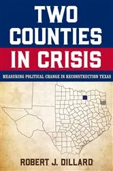 Book cover of Two Counties in Crisis by Robert J. Dillard
