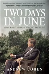 Book cover of Two Days in June by Andrew Cohen