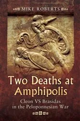 Book cover of Two Deaths at Amphipolis by Mike Roberts