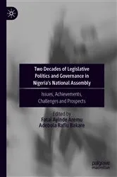Book cover of Two Decades of Legislative Politics and Governance in Nigeria’s National Assembly by Fatai Ayinde Aremu