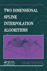 Book cover of Two Dimensional Spline Interpolation Algorithms by Helmuth Späth