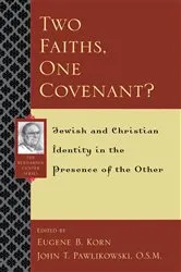 Book cover of Two Faiths, One Covenant? by Eugene B. Korn
