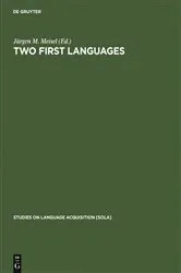 Book cover of Two First Languages by Jürgen M. Meisel