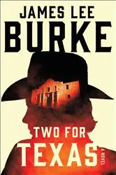 Book cover of Two for Texas by James Lee Burke